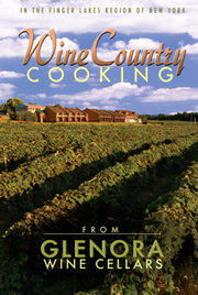 Wine Country Cooking from Glenora Wine Cellars